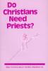 do_christians_need_priests.jpg